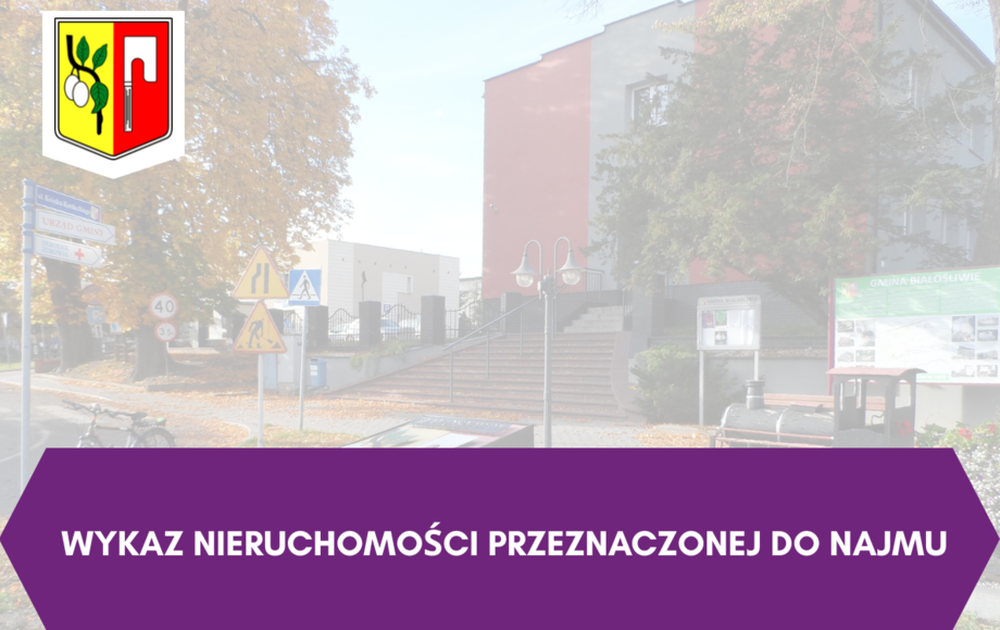 Zdjęcie do WYKAZ  NIERUCHOMOŚCI  PRZEZNACZONEJ  DO NAJMU .