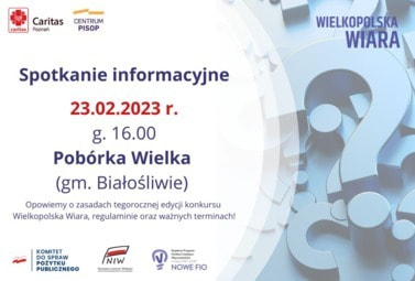 Zdjęcie do 7.000 zł do pozyskania w Konkursie Wielkopolka Wiara - spotkanie informacyjne 23.02.2023 r.