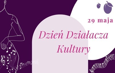 Zdjęcie do 29 maja Dzień Działacza Kultury