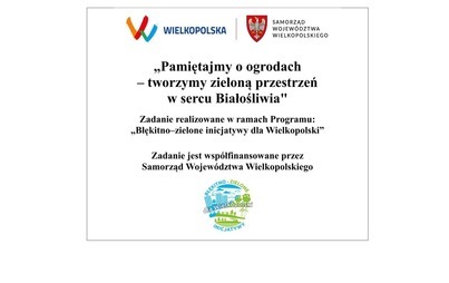 Zdjęcie do &bdquo;Pamiętajmy o ogrodach - tworzymy zieloną przestrzeń w sercu Białośliwia&rdquo;.	
