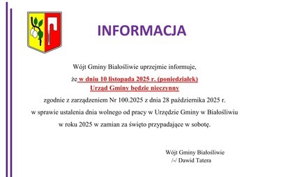 Zdjęcie do Informacja W&oacute;jta Gminy Białośliwie w sprawie ustalenia dnia wolnego od pracy 10.11.2025 r. w Urzędzie Gminy w Białośliwiu w zamian za święto przypadające w sobotę.