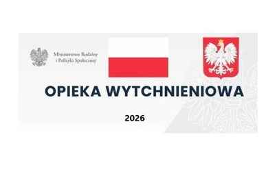 Zdjęcie do Dodatkowy nab&oacute;r wniosk&oacute;w do programu  &bdquo;OPIEKA WYTCHNIENIOWA&rdquo;- EDYCJA 2026