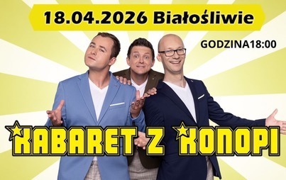 Zdjęcie do Kabaret z Konopi - 18.04.2026 r.