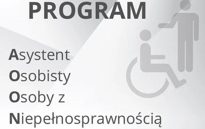 Zdjęcie do Nab&oacute;r  uzupełniający do Programu &bdquo;Asystent osobisty osoby z niepełnosprawnością&rdquo; dla Jednostek Samorządu Terytorialnego &ndash; edycja 2026 finansowanego z Funduszu Solidarnościowego.