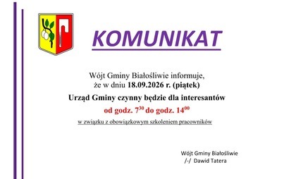 Zdjęcie do Informacja W&oacute;jta Gminy Białośliwie dotycząca godzin pracy Urzędu Gminy w dniu 18.09.2026r.