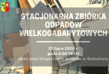 Zdjęcie do Stacjonarna zbi&oacute;rka odpad&oacute;w wielkogabarytowych w gminie Białośliwie - 23 lipiec 2020 r.