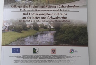 Zdjęcie do &quot;Odkrywając Krajnę nad Notecią i Schwalm-Aue. Polsko-niemiecki regionalny przewodnik kulinarny.&quot;