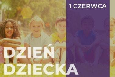 Zdjęcie do 1 czerwca - DZIEŃ DZIECKA