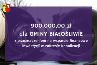 Zdjęcie do #GminaBiałośliwie - Wsparcie finansowe inwestycji w zakresie kanalizacji.