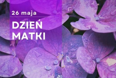 Zdjęcie do 26 maja Dzień Matki