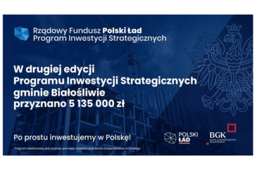 Zdjęcie do Rządowego Funduszu Polski Ład: Program Inwestycji Strategicznych - II Edycja