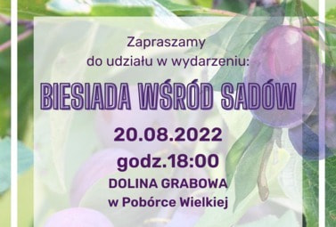 Zdjęcie do Biesiada wśr&oacute;d sad&oacute;w w Pob&oacute;rce Wielkiej