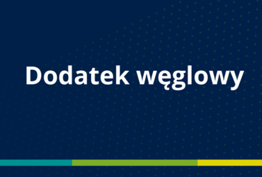 Zdjęcie do Informacja - Dodatek węglowy