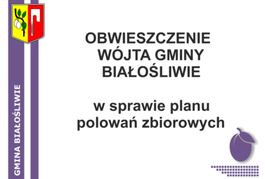Zdjęcie do OBWIESZCZENIE W&Oacute;JTA GMINY BIAŁOŚLIWIE w sprawie planu polowań zbiorowych - Koło Łowieckie nr 16 "Bażant" w Białośliwiu.